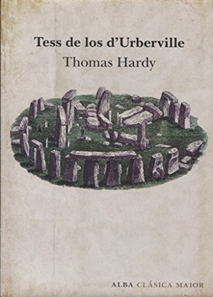 Hardy, Thomas. Tess de los d'Urberville. Alba Editorial, 2017.