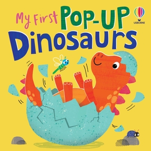 Milbourne, Anna. My First Pop-up Dinosaurs. Usborne Publishing Ltd, 2026.