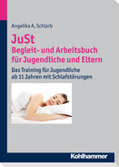 JuSt - Begleit- und Arbeitsbuch für Jugendliche und Eltern