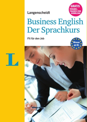 Langenscheidt Business English - Der Sprachkurs - Set mit 3 Büchern und 6 Audio-CDs - Fit für den Job. Langenscheidt bei PONS, 2014.