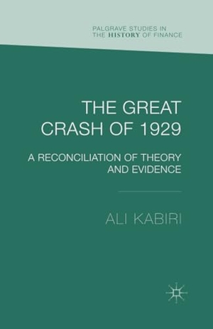 Kabiri, A.. The Great Crash of 1929 - A Reconciliation of Theory and Evidence. Palgrave Macmillan UK, 2015.