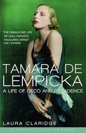 Claridge, Laura. Tamara De Lempicka. Bloomsbury Publishing PLC, 2010.