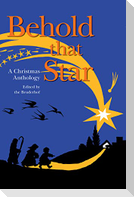 Behold That Star