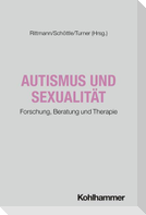 Autismus und Sexualität