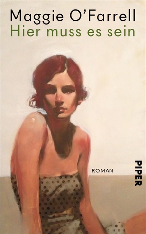 O'Farrell, Maggie. Hier muss es sein - Roman | Sunday-Times-Bestseller. Piper Verlag GmbH, 2024.