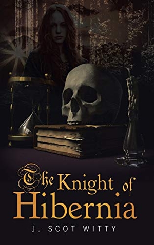 Witty, J. Scot. The Knight of Hibernia. Bookwhip Company, 2021.