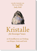 Kristalle für Einsteiger*innen