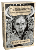 The Retrospective & Other Phantasmagorical Stories [Trade Paperback]