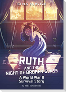 Ruth and the Night of Broken Glass