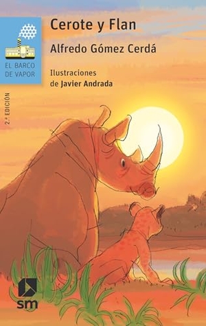 Gómez Cerdá, Alfredo / Javier Andrada. Cerote y Flan. Fundación Santa María-Ediciones SM, 2021.