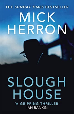 Herron, Mick. Slough House. Hodder And Stoughton Ltd., 2021.