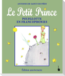 Le Petit Prince Polyglotte en Francophonies