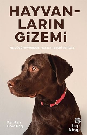 Brensing, Karsten. Hayvanlarin Gizemi. Hep Kitap, 2021.