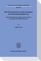 MiCAR-Kryptowerte und die Prinzipien der Finanzmarktregulierung