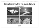 Dreitausender in den Alpen (Wandkalender 2025 DIN A3 quer), CALVENDO Monatskalender
