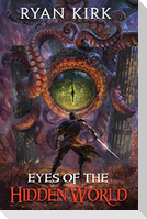 Eyes of the Hidden World
