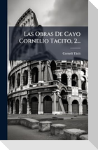 Las Obras De Cayo Cornelio Tacito, 2...
