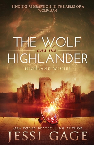Gage, Jessi. The Wolf and the Highlander. Jessi Gage Romance Author, 2022.