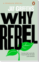 Why Rebel