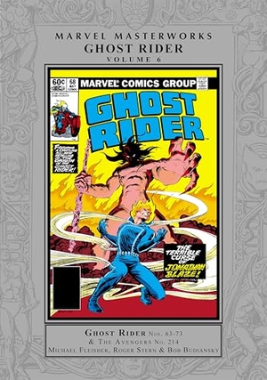 Fleisher, Michael / Marvel Various. Marvel Masterworks: Ghost Rider Vol. 6. Marvel, 2024.