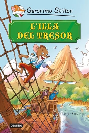 Stilton, Geronimo / Mercè Ubach. L'illa del tresor. Estrella Polar, 2009.