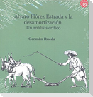 Álvaro Flórez Estrada y la desamortización : un análisis crítico