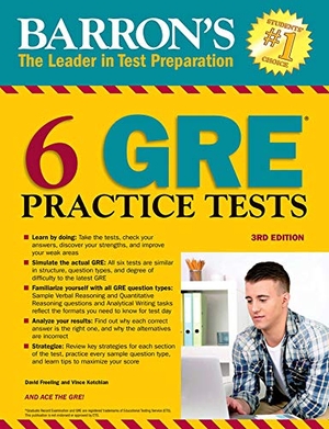 Freeling, David / Vince Kotchian. 6 GRE Practice Tests. Barrons Educational Services, 2018.