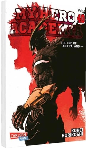 Horikoshi, Kohei. My Hero Academia 40 - Abenteuer und Action in der Superheldenschule | Mit Glow-in-the-Dark-Effekt auf dem Cover - nur in der 1. Auflage!. Carlsen Verlag GmbH, 2025.