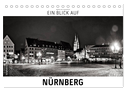 Ein Blick auf Nürnberg (Tischkalender 2024 DIN A5 quer), CALVENDO Monatskalender