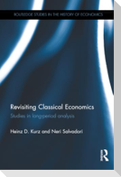Revisiting Classical Economics