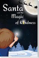 Santa and the Magic of Kindness