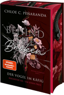 Behind the Broken. Der Vogel im Käfig