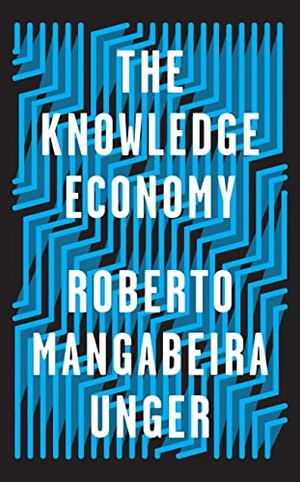 Unger, Roberto Mangabeira. The Knowledge Economy. Verso, 2019.