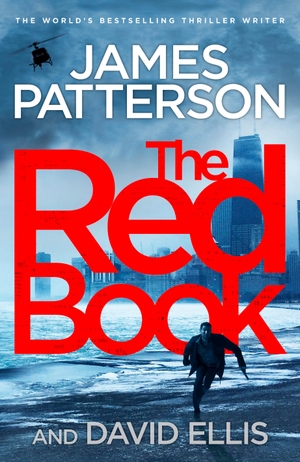 Patterson, James. The Red Book - A Black Book Thriller. Cornerstone, 2022.