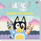 Bluey: Daddy Putdown