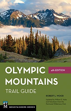 Wood, Robert. Olympic Mountains Trail Guide - National Park and National Forest. Mountaineers Books, 2020.
