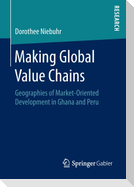Making Global Value Chains