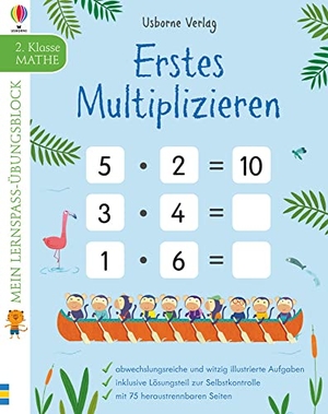 Tudhope, Simon. Mein Lernspaß-Übungsblock: Erstes Multiplizieren (2. Klasse). Usborne Verlag, 2019.