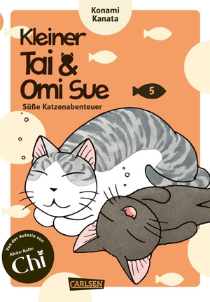 Kanata, Konami. Kleiner Tai & Omi Sue - Süße Katzenabenteuer 5 - Neues von 'Kleine Katze Chi'-Katzenexpertin Kanata Konami!. Carlsen Verlag GmbH, 2024.