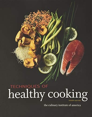 The Culinary Institute of America. Techniques of Healthy Cooking. Wiley, 2013.