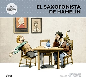 Lluch, Enric. El saxofonista de Hamelín. Algar libros S.L.U., 2014.