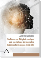 Verfahren zur Tätigkeitsanalyse und -gestaltung bei mentalen Arbeitsanforderungen (TAG-MA)