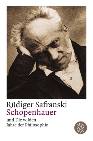 Safranski, Rüdiger. Schopenhauer und Die wilden Jahre der Philosophie. FISCHER Taschenbuch, 2001.