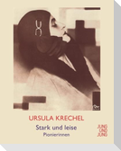 Stark und leise