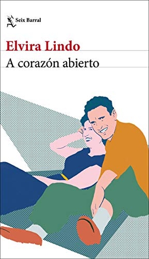 Lindo, Elvira. A corazón abierto. Seix Barral, 2020.