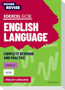 Oxford Revise: Edexcel GCSE English Language Complete Revision and Practice