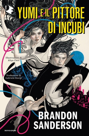 Sanderson, Brandon. Yumi e il pittore di incubi. Mondadori, 2026.