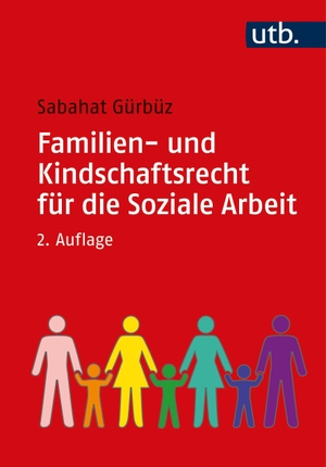 Gürbüz, Sabahat. Familien- und Kindschaftsrecht für die Soziale Arbeit. UTB GmbH, 2020.