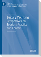 Luxury Yachting