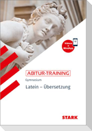 STARK Latein - Abitur-Training - Übersetzung
